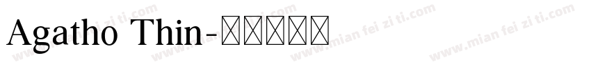 Agatho Thin字体转换
